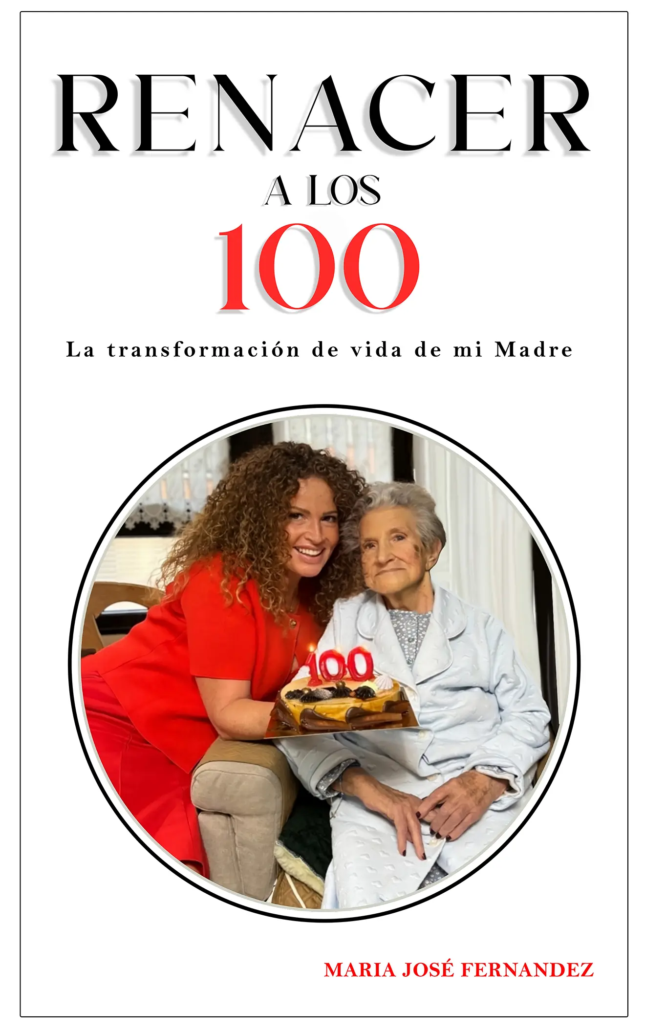 Portada libro Renacer a los 100